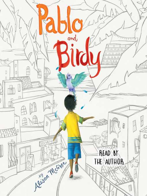Title details for Pablo and Birdy by Alison McGhee - Wait list